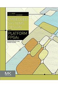 Embedded Systems Design with Platform FPGAs