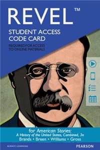 Revel for American Stories: A History of the United States, Combined -- Access Card