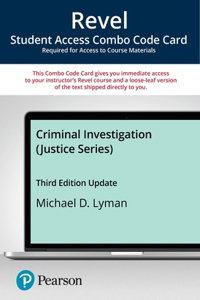 Revel for Criminal Investigation (Justice Series) -- Combo Access Cards