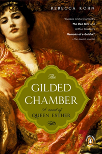 Gilded Chamber: A Novel of Queen Esther