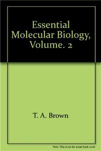 Essential Molecular Biology