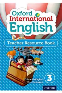 Oxford International Primary English Teacher Resource Book 3