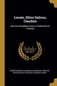 Lucain, Silius Italicus, Claudien