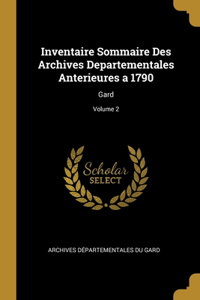 Inventaire Sommaire Des Archives Departementales Anterieures a 1790