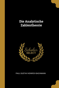 Die Analytische Zahlentheorie