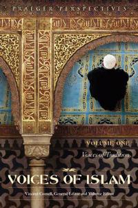 Title: Voices of Tradition Voices of Islam Volume 1