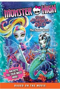 Monster High: Great Scarrier Reef: The Junior Novel