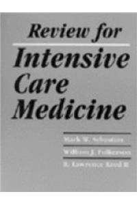Review for Intensive Care Medicine