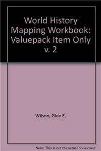 World History Mapping Workbook, Volume 2