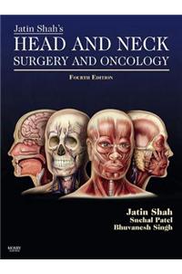 Jatin Shah's Head and Neck Surgery and Oncology E-Book