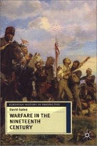 Warfare in Nineteenth Century