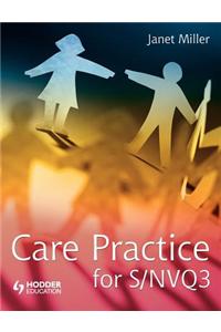 Care Practice for S/NVQ3