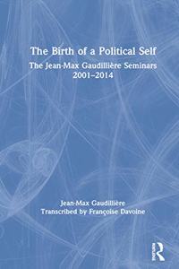 Birth of a Political Self