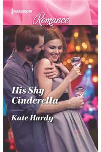 His Shy Cinderella