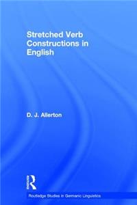 Stretched Verb Constructions in English