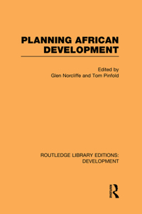 Planning African Development