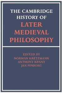 Cambridge History of Later Medieval Philosophy