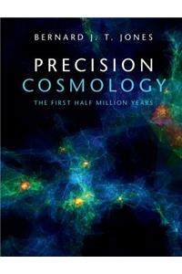 Precision Cosmology: The First Half Million Years