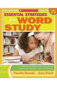 Essential Strategies for Word Study