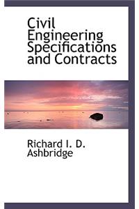 Civil Engineering Specifications and Contracts