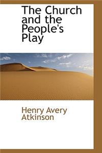 The Church and the People's Play