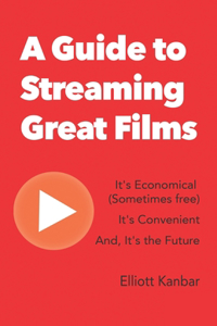 Guide to Streaming Great Films