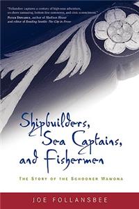 Shipbuilders, Sea Captains, and Fishermen