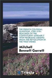 The French Colonial Question, 1789-1791