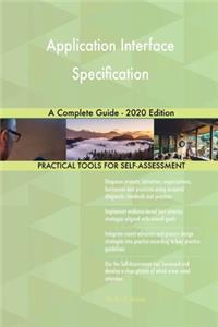 Application Interface Specification A Complete Guide - 2020 Edition