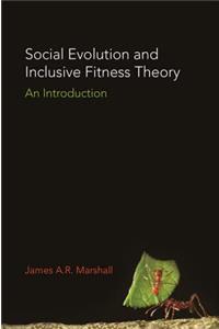 Social Evolution and Inclusive Fitness Theory
