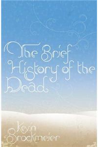 The Brief History of the Dead