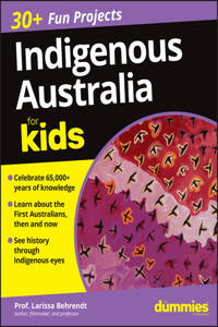 Indigenous Australia for Kids for Dummies