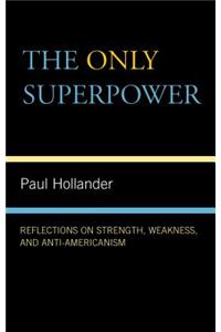 The Only Superpower