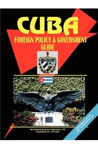 Cuba Foreign Policy and Government Guide