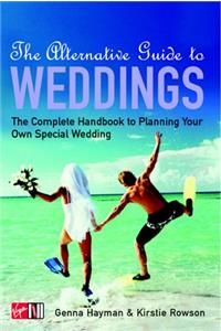 The Alternative Guide to Weddings