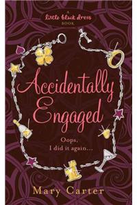 Accidentally Engaged