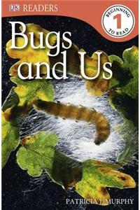 DK Readers L1: Bugs and Us