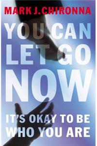 You Can Let Go Now