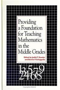 Providing a Foundation for Teaching Mathematics in the Middle Grades