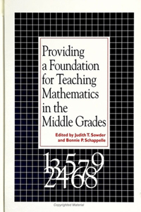 Providing a Foundation for Teaching Mathematics in the Middle Grades