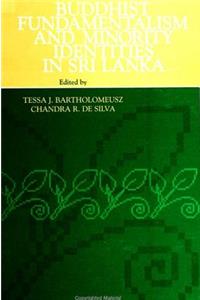 Buddhist Fundamentalism and Minority Identities in Sri Lanka