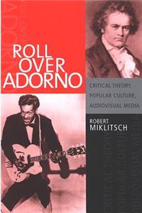 Roll Over Adorno