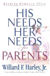 His Needs, Her Needs for Parents