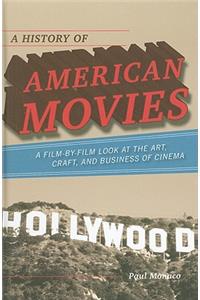 History of American Movies