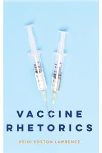 Vaccine Rhetorics