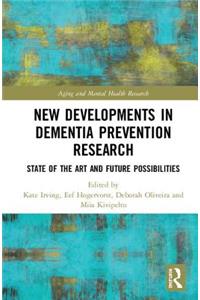 New Developments in Dementia Prevention Research