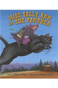 Miss Sally Ann and the Panther