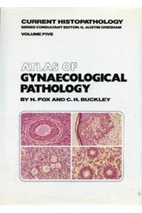 Atlas of Gynaecological Pathology