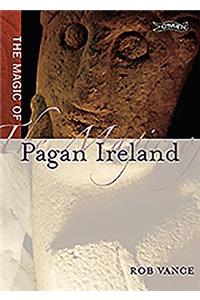 The Magic of Pagan Ireland