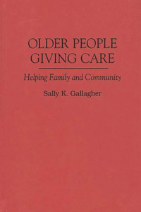 Older People Giving Care